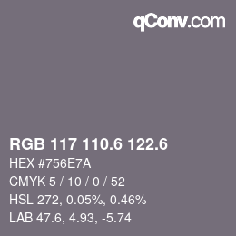 カラーコード: RGB 117 110.6 122.6 | qconv.com