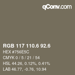 カラーコード: RGB 117 110.6 92.6 | qconv.com