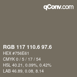 カラーコード: RGB 117 110.6 97.6 | qconv.com