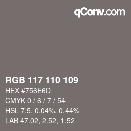 颜色代码: RGB 117 110 109 | qconv.com
