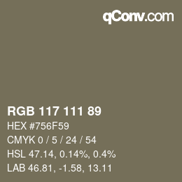 カラーコード: RGB 117 111 89 | qconv.com