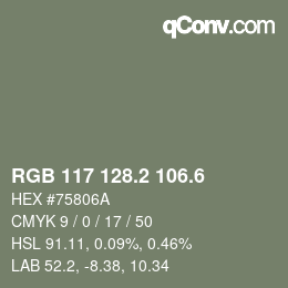 カラーコード: RGB 117 128.2 106.6 | qconv.com