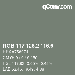 カラーコード: RGB 117 128.2 116.6 | qconv.com