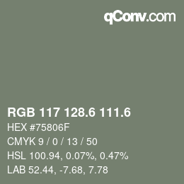 カラーコード: RGB 117 128.6 111.6 | qconv.com