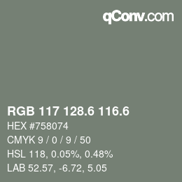 カラーコード: RGB 117 128.6 116.6 | qconv.com