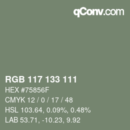 颜色代码: RGB 117 133 111 | qconv.com