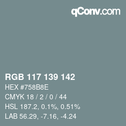 カラーコード: RGB 117 139 142 | qconv.com