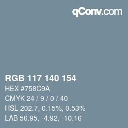 Color code: RGB 117 140 154 | qconv.com