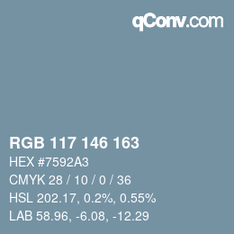 カラーコード: RGB 117 146 163 | qconv.com