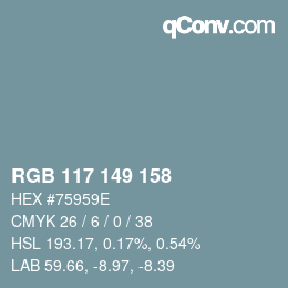 カラーコード: RGB 117 149 158 | qconv.com