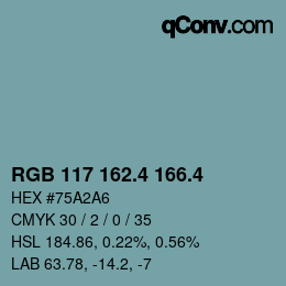 カラーコード: RGB 117 162.4 166.4 | qconv.com