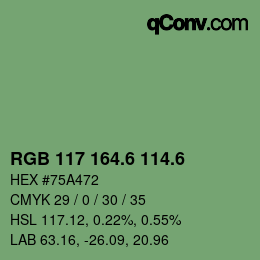 カラーコード: RGB 117 164.6 114.6 | qconv.com