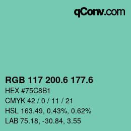 カラーコード: RGB 117 200.6 177.6 | qconv.com