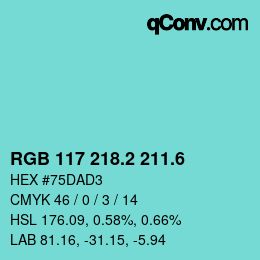 カラーコード: RGB 117 218.2 211.6 | qconv.com