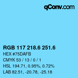 カラーコード: RGB 117 218.6 251.6 | qconv.com