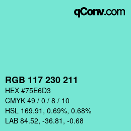 颜色代码: RGB 117 230 211 | qconv.com
