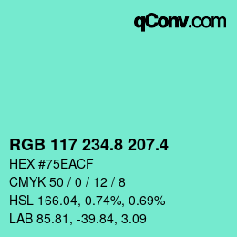 カラーコード: RGB 117 234.8 207.4 | qconv.com