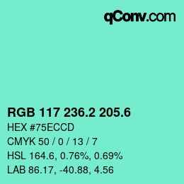 カラーコード: RGB 117 236.2 205.6 | qconv.com