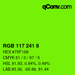 カラーコード: RGB 117 241 8 | qconv.com