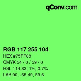 Farbcode: RGB 117 255 104 | qconv.com