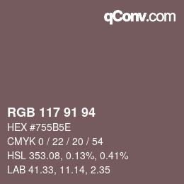 Color code: RGB 117 91 94 | qconv.com