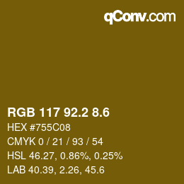 カラーコード: RGB 117 92.2 8.6 | qconv.com