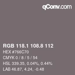 Color code: RGB 118.1 108.8 112 | qconv.com