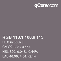 Color code: RGB 118.1 108.8 115 | qconv.com