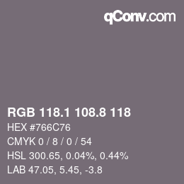 カラーコード: RGB 118.1 108.8 118 | qconv.com