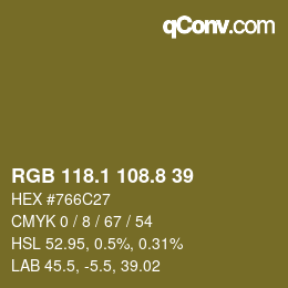 カラーコード: RGB 118.1 108.8 39 | qconv.com
