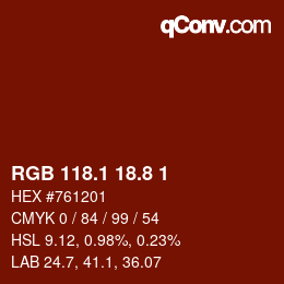 カラーコード: RGB 118.1 18.8 1 | qconv.com