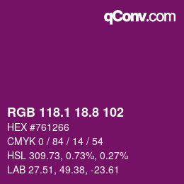 カラーコード: RGB 118.1 18.8 102 | qconv.com