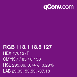 カラーコード: RGB 118.1 18.8 127 | qconv.com