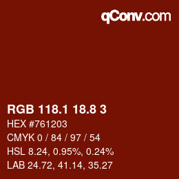 カラーコード: RGB 118.1 18.8 3 | qconv.com