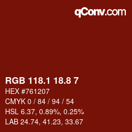 カラーコード: RGB 118.1 18.8 7 | qconv.com