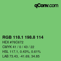 カラーコード: RGB 118.1 198.8 114 | qconv.com