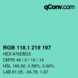 カラーコード: RGB 118.1 219 197 | qconv.com
