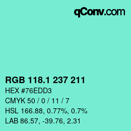 カラーコード: RGB 118.1 237 211 | qconv.com