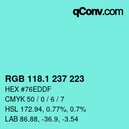 カラーコード: RGB 118.1 237 223 | qconv.com