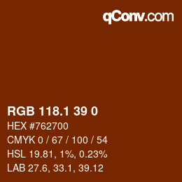 カラーコード: RGB 118.1 39 0 | qconv.com