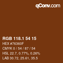 カラーコード: RGB 118.1 54 15 | qconv.com