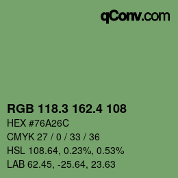 カラーコード: RGB 118.3 162.4 108 | qconv.com