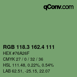 カラーコード: RGB 118.3 162.4 111 | qconv.com