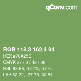 カラーコード: RGB 118.3 162.4 94 | qconv.com
