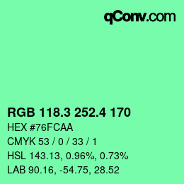 カラーコード: RGB 118.3 252.4 170 | qconv.com