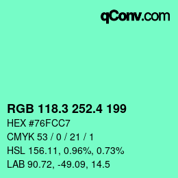 カラーコード: RGB 118.3 252.4 199 | qconv.com
