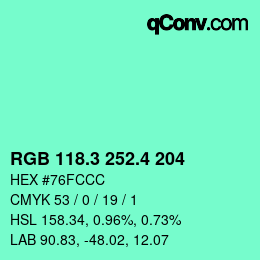 カラーコード: RGB 118.3 252.4 204 | qconv.com