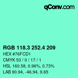 カラーコード: RGB 118.3 252.4 209 | qconv.com