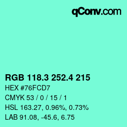カラーコード: RGB 118.3 252.4 215 | qconv.com