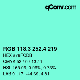 カラーコード: RGB 118.3 252.4 219 | qconv.com